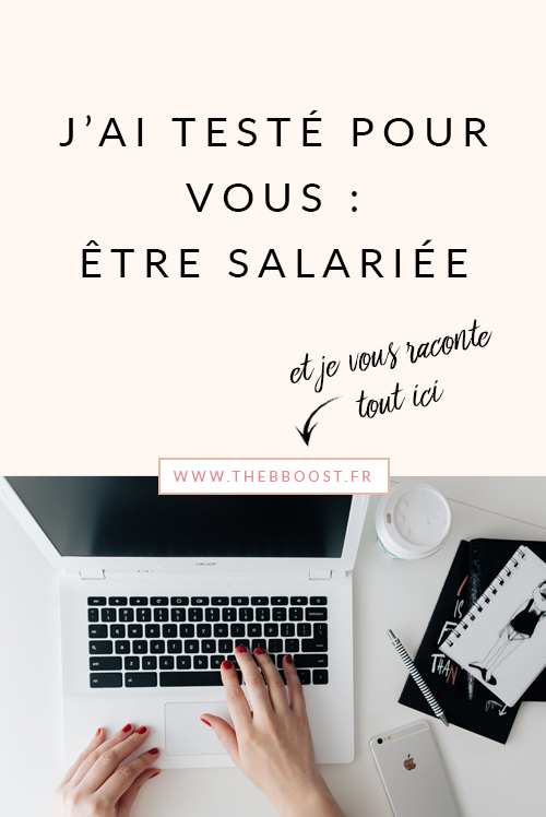 J'étais freelance, puis un jour j'ai décidé de tester le salariat ... mon retour d'expérience sur la question ! www.thebboost.fr #freelance #autoentrepreneur #ladyboss