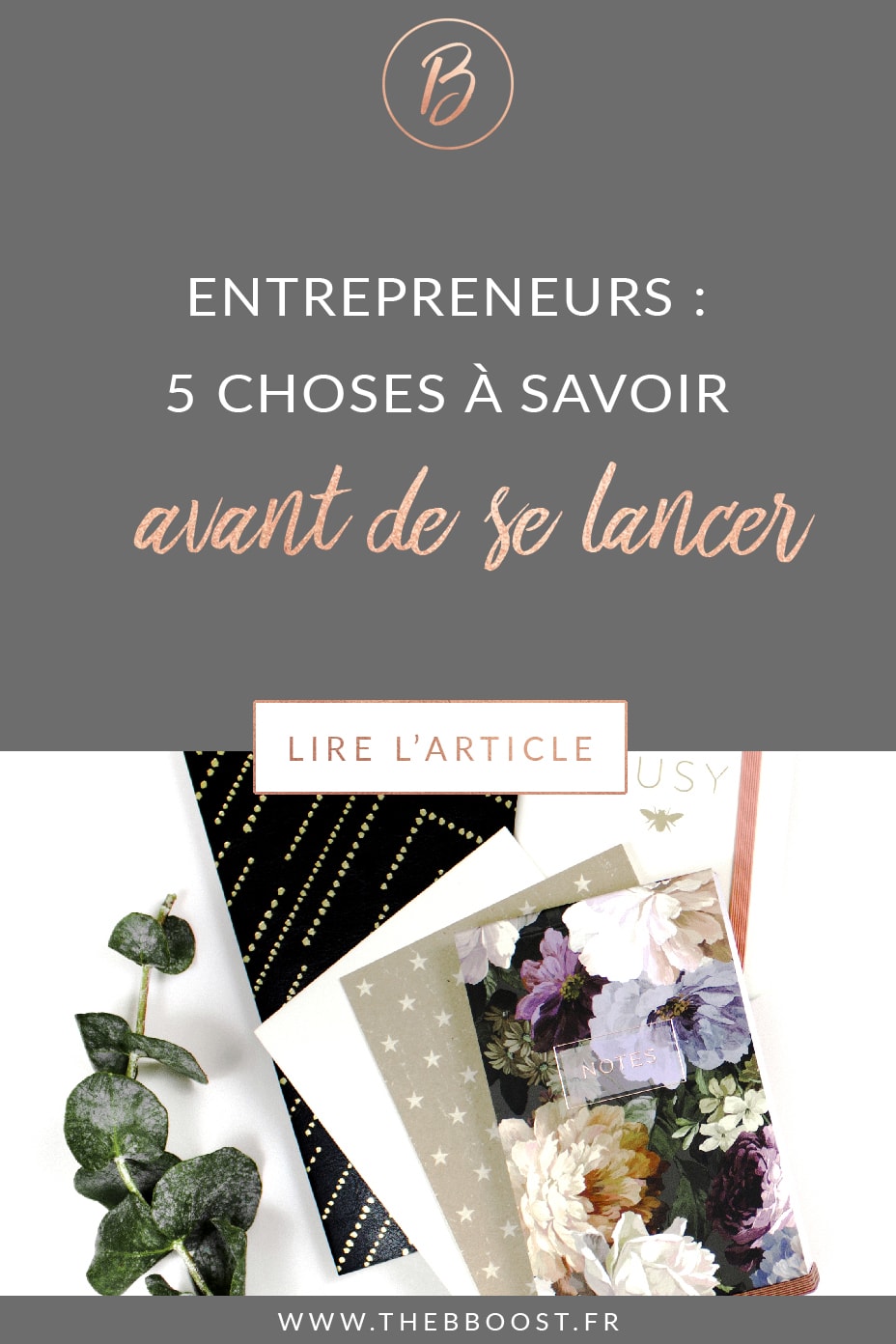 5 choses à savoir avant de se lancer thebboost